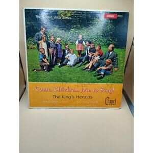 The King's Heralds With Del Delker -Come Children, Join to Sing! - Signed